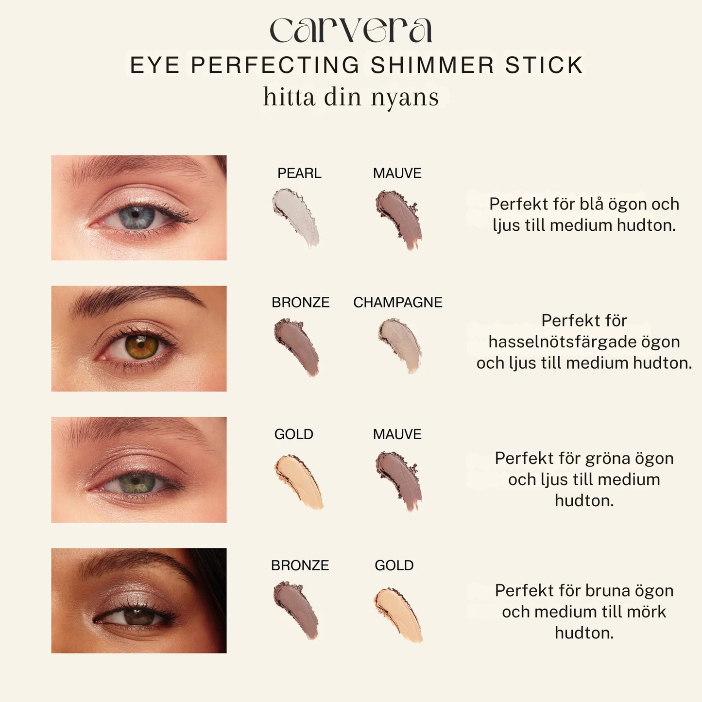 Carvera - EYE PERFECTING SHIMMER STICK
